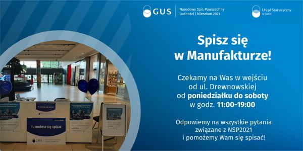 NSP - respondenci mogą się spisać także w 2 galeriach handlowych: Galeria Łódzka oraz Manufaktura.