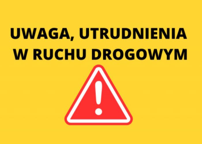 UWAGA - utrudnienia w ruchu drogowym, informacja dla Mieszkańców Gminy Brzeziny
