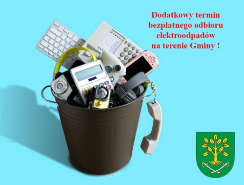 Dodatkowy termin bezpłatnego odbioru elektroodpadów na terenie Gminy