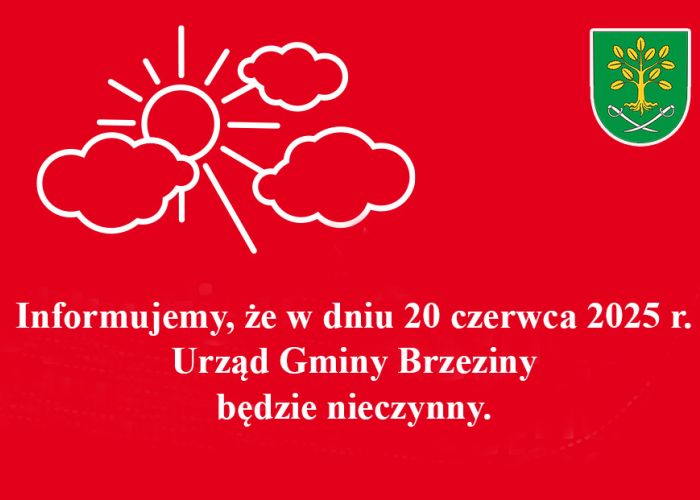 20 czerwca - Urząd Gminy Brzeziny będzie nieczynny